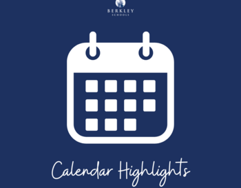 Logo of Berkley Schools featuring a stylized calendar icon with the text 'Calendar Highlights' below it, all set against a deep blue background.