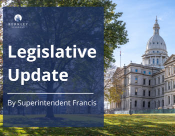 Legislative Update from Superintendent Francis