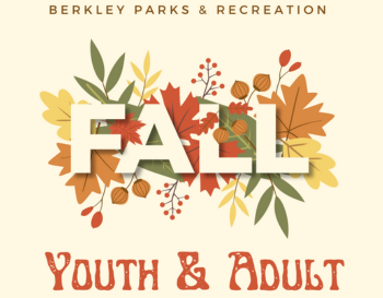 Promotional graphic for Berkley Parks & Recreation featuring the word 'FALL' surrounded by colorful autumn leaves, advertising Youth and Adult Programs.